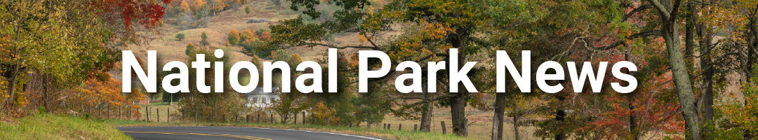 National Park News – Week 01 (2025)